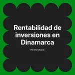 Rentabilidad de inversiones en Dinamarca