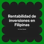 Rentabilidad de inversiones en Filipinas