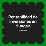 Rentabilidad de inversiones en Hungría