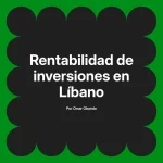 Rentabilidad de inversiones en Líbano