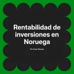 Rentabilidad de inversiones en Noruega