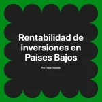 Rentabilidad de inversiones en Países Bajos
