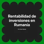 Rentabilidad de inversiones en Rumanía