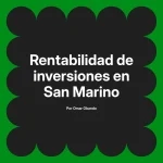 Rentabilidad de inversiones en San Marino