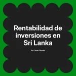 Rentabilidad de inversiones en Sri Lanka