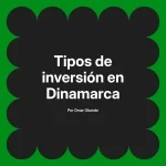 Tipos de inversión en Dinamarca