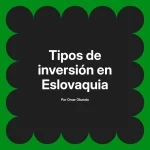 Tipos de inversión en Eslovaquia