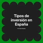 Tipos de inversión en España