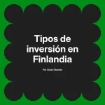 Tipos de inversión en Finlandia