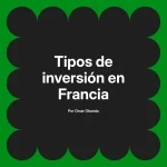 Tipos de inversión en Francia