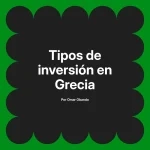Tipos de inversión en Grecia