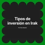 Tipos de inversión en Irak