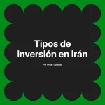 Tipos de inversión en Irán
