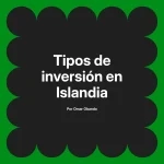 Tipos de inversión en Islandia