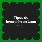 Tipos de inversión en Laos