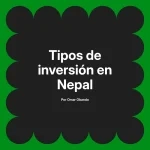 Tipos de inversión en Nepal