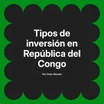 Tipos de inversión en República del Congo