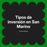 Tipos de inversión en San Marino
