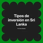 Tipos de inversión en Sri Lanka