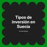Tipos de inversión en Suecia