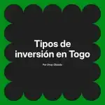 Tipos de inversión en Togo