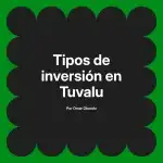 Tipos de inversión en Tuvalu