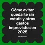 Cómo evitar quedarte sin estufa y otros gastos imprevistos en 2025
