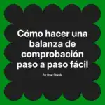 Cómo hacer una balanza de comprobación paso a paso fácil